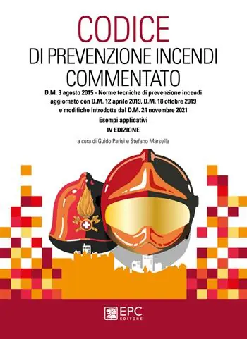 Codice di prevenzione incendi commentato Ultime Pezzi