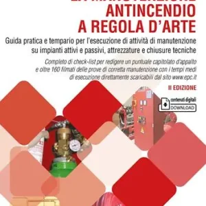 La manutenzione antincendio a regola d‘arte Ultime Pezzi