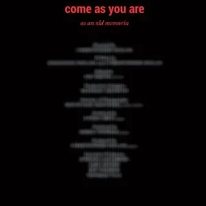 Consegna Rapida Come as you are. As an old memoria