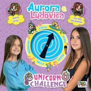 Unicorn Challenge. Aurora e Ludovica. Libro Spinner. Ediz. a colori Compra Oggi Stesso