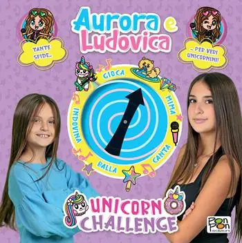 Unicorn Challenge. Aurora e Ludovica. Libro Spinner. Ediz. a colori Compra Oggi Stesso