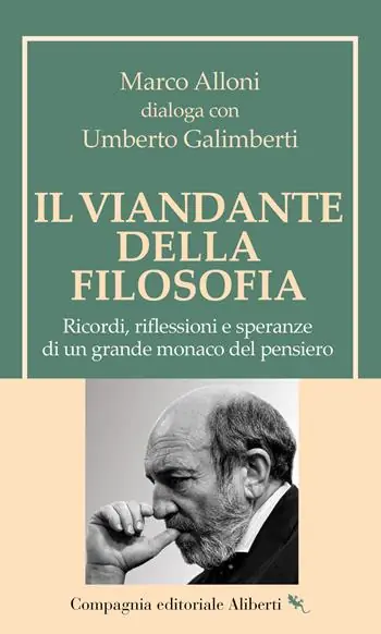 Esclusivo Il viandante della filosofia. Ricordi, riflessioni e speranze di un grande monaco del pensiero