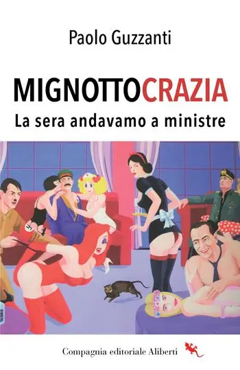 Mignottocrazia. La sera andavamo a ministre Offerta Del Giorno
