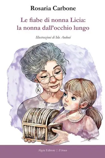 Le fiabe di nonna Licia la nonna dall‘occhio lungo Direttamente Dal Produttore