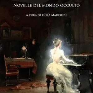 Nel sogno e nella vita. Novelle del mondo occulto Non Perdere