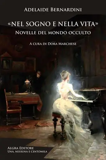 Nel sogno e nella vita. Novelle del mondo occulto Non Perdere