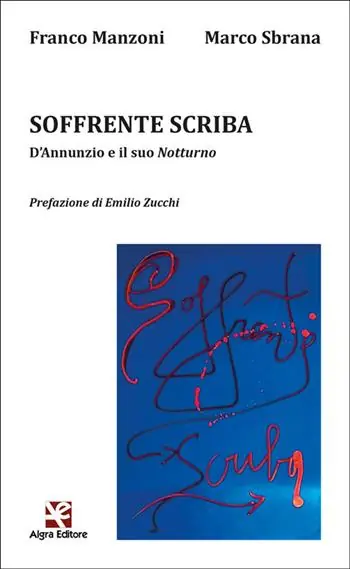 Prezzo Basso Soffrente scriba. D‘annunzio e il suo «Notturno»