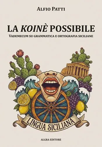 Compra Online La koinè possibile. Vademecum su grammatica e ortografia siciliane