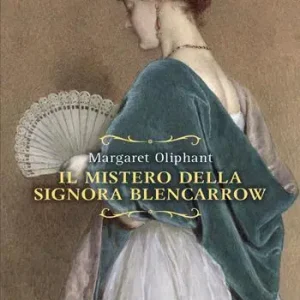 Il mistero della signora Blencarrow Soddisfatti O Rimborsati