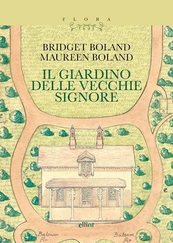 Il giardino delle vecchie signore. Con il testo «Le magie del giardiniere» Offerta Speciale