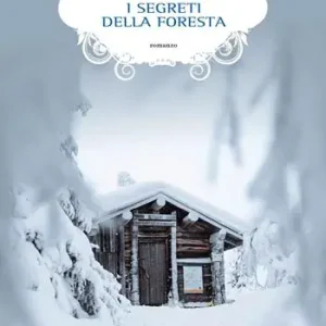 I segreti della foresta Occasione Imperdibile