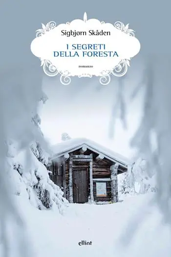 I segreti della foresta Occasione Imperdibile