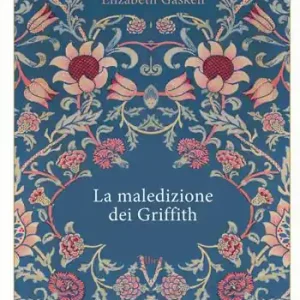 Prezzo Ridotto La maledizione dei Griffith. La povera Clarissa