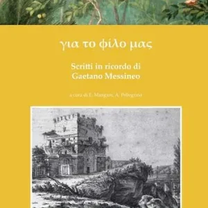 Vendita Finale Ghia to fìlo mas. Scritti in ricordo di Gaetano Messineo