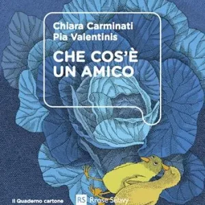 Che cos‘è un amico. Ediz. illustrata Promozione Esclusiva