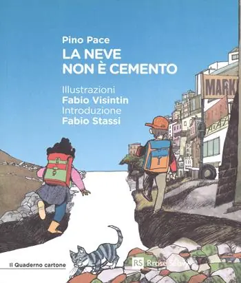 La neve non è cemento. Ediz. a colori Promozione