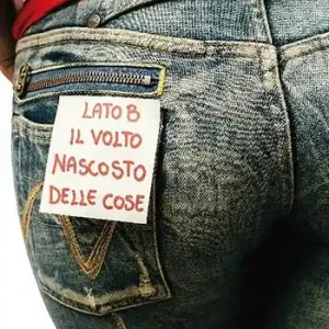 Ultime Pezzi Lato B. Il volto nascosto delle cose