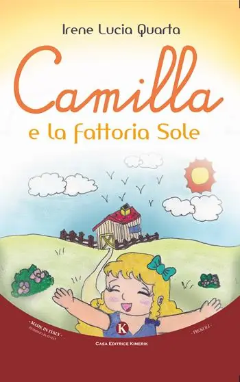 Camilla e la fattoria Sole. Ediz. illustrata Promozione