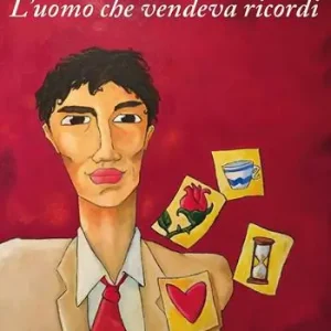 L‘ uomo che vendeva ricordi Compra Oggi Stesso