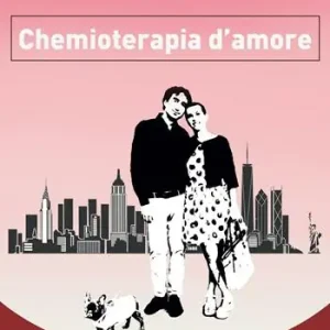 Chemioterapia d‘amore Ultimissimo Modello