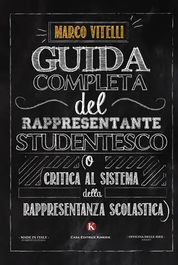 Guida completa del rappresentante studentesco (o critica al sistema della rappresentanza scolastica) Reso Gratuito