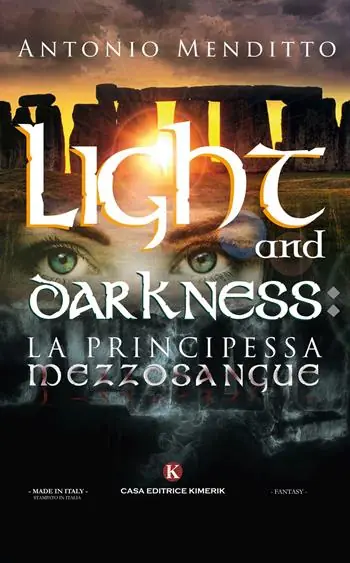 Subito Disponibile Light and darkness la principessa mezzosangue