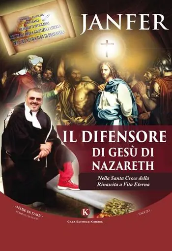Ultimissimo Modello Il difensore di Gesù di Nazareth. Nella Santa Croce della Rinascita a Vita Eterna