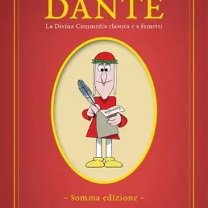 Prezzo Scontato Dante. La Divina Commedia classica e a fumetti