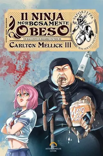 Il ninja morbosamente obeso Compra Adesso