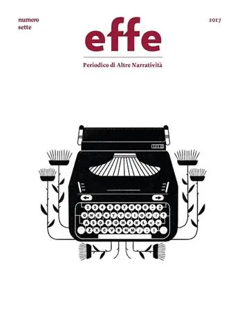Effe. Periodico di altre narratività (2017). Vol. 7 Offerta Limitata