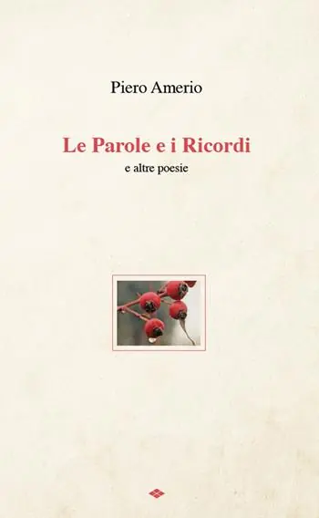 Prezzo Basso Le parole e i ricordi e altre poesie