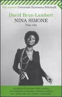Direttamente Dal Produttore Nina Simone. Una vita