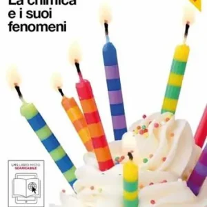 La chimica e i suoi fenomeni. Per le Scuole superiori. Con espansione online Quantità Limitata