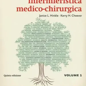 Sconto Brunner Suddarth. Infermieristica medico-chirurgica. Vol. 1