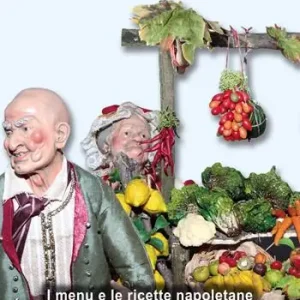 Comme se magna a Ppasca e a Carnevale. I menu napoletani delle festività pasquali Affare