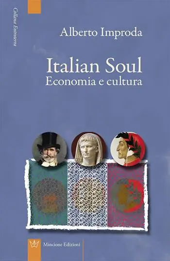 Italian soul. Economia e cultura Reso Gratuito