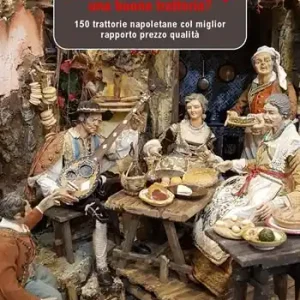 Offerta Limitata Scusa Alberto... Mi consigli una buona trattoria? 150 trattorie napoletane col miglior rapporto prezzo qualità