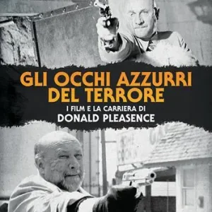 Prezzo Di Fabbrica Gli occhi azzurri del terrore. I film e la carriera di Donald Pleasence