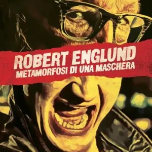 Robert Englund. Metamorfosi di una maschera Compra Oggi Stesso