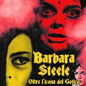 Professionale Barbara Steele. Oltre l‘icona del gotico