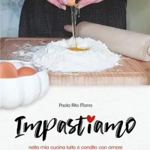 Impastiamo nella mia cucina tutto è condito con amore Compra Online