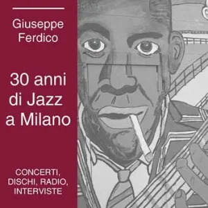 30 anni di jazz a Milano Solo Oggi