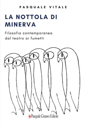 Must-Have La Nottola di Minerva. Filosofia contemporanea dal teatro ai fumetti