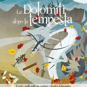 Le Dolomiti dopo la tempesta Solo Oggi
