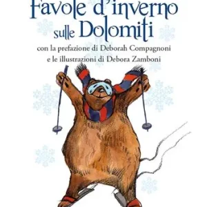 Prezzo Di Fabbrica Favole d‘inverno sulle Dolomiti