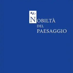 Nobiltà del paesaggio Saldi