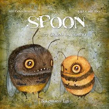 Spoon. 27 giorni da bombo Esclusivo