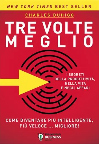 Tre volte meglio. Come diventare più intelligente, più veloce... migliore! Vendita Finale