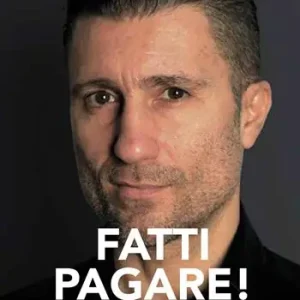 Fatti pagare! Quello che devi sapere prima di rivolgerti ad un avvocato o agenzia di recupero crediti se vuoi davvero portare a casa i tuoi soldi Spedizione Espresso