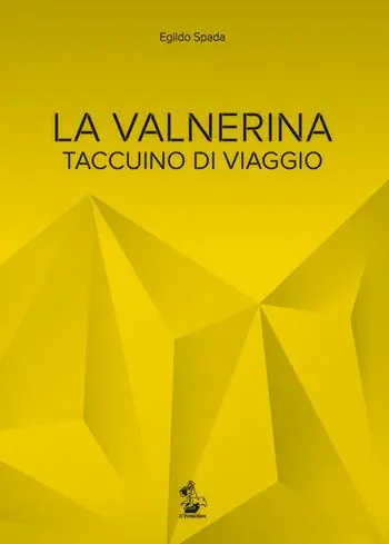 Di Tendenza La Valnerina. Taccuino di viaggio